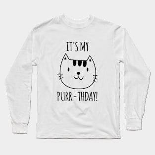 It's my Purr-thday Long Sleeve T-Shirt